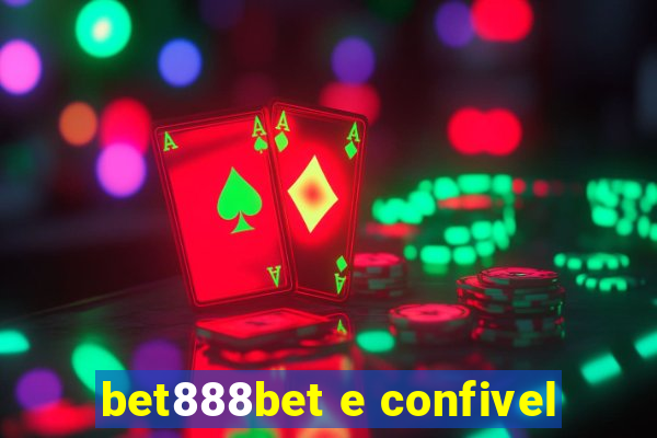 bet888bet e confivel